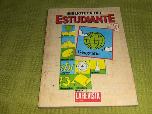 Biblioteca Del Estudiante N°3 Geografía - La Revista