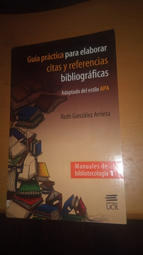 Guia Practica Para Citas Y Referencias Bibliograficas. Ruth