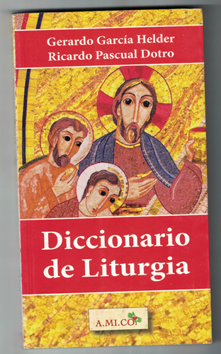 Diccionario De Liturgia - Garcia Herder - Dotro