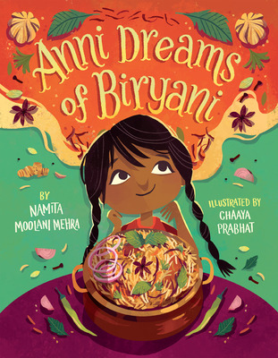 Libro Anni Dreams Of Biryani - Moolani Mehra, Namita