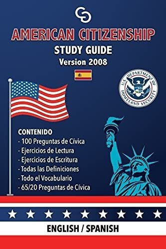 American Citizenship Study Guide - (version 2008) B, de Abreu Gil, Brayan R. Editorial Mundo B.R.A.G. LLC. en español