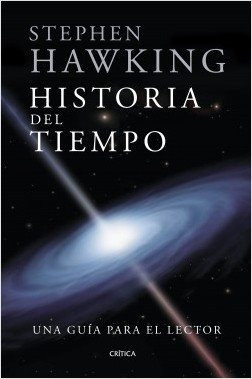 Historia Del Tiempo Una Guía Para El Lector Stephen Hawking