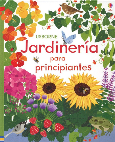 Jardinería Para Principiantes Usborne Español Tapa Dura