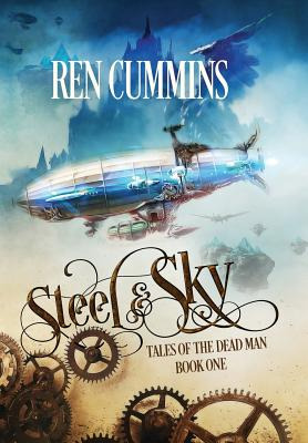 Libro Steel & Sky: Tales Of The Dead Man - Cummins, Ren