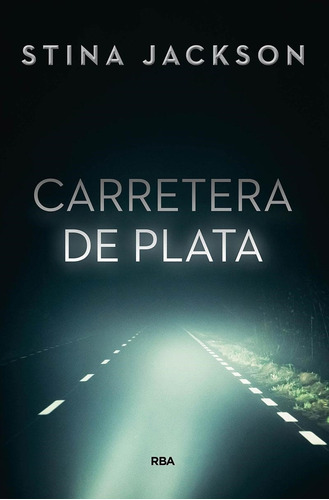 Carretera De Plata