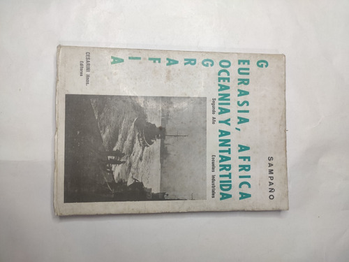 Geografia Eurasia Africa Oceania Antartida Sampaño Cesarini