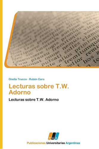Libro: Lecturas Sobre T.w. Adorno: Lecturas Sobre T.w. Adorn