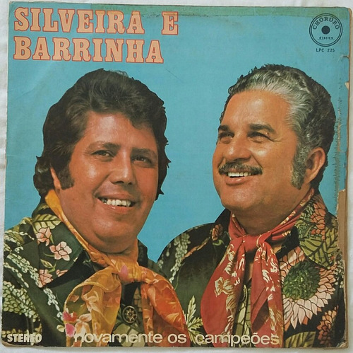 Lp Silveira E Barrinha - Novamente Os Campeões (1977) Hbs