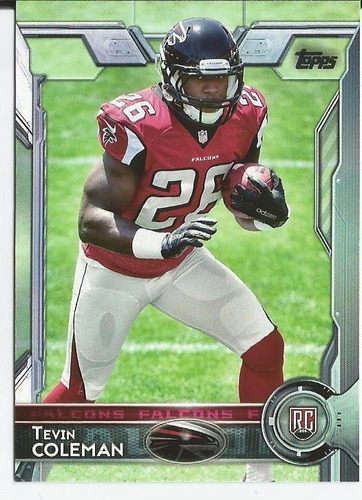 2015 Topps Rc #490 Tevin Coleman Rb Falcons