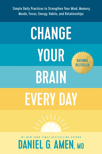 Libro: Change Your Brain Every Day: Simple Daily Practices