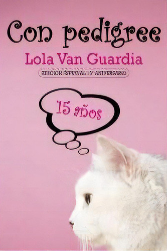 Con Pedigree, De Van Guardia, Lola. Editorial Egales, S.l., Tapa Blanda En Español