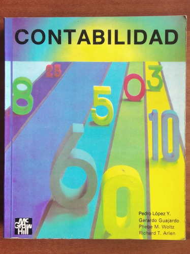 Contabilidad / Pedro López - Gerardo Guajardo - Phebe Woltz