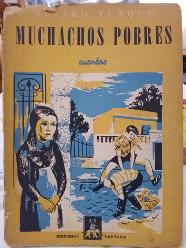 Muchachos Pobres De Alvaro Yunque (1956)