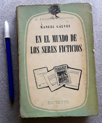 En El Mundo De Los Seres Ficticios Manuel Galvéz Leer Aviso