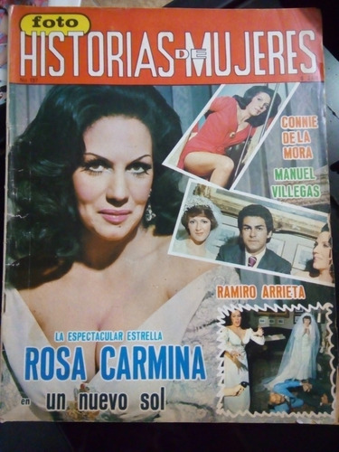 Rosa Carmina, Manuel Villegas, Ramiro A Historias De Mujeres
