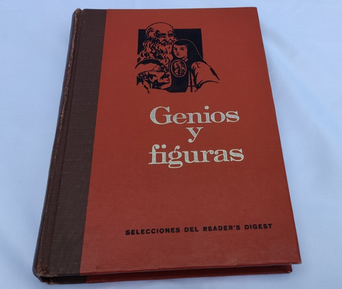 Genios Y Figuras Selecciones Del Readers Digest
