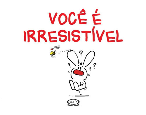 Você é irresistível, de () Vergara & Riba as. Série Coleção Premium Vergara & Riba Editoras, capa mole em português, 2014