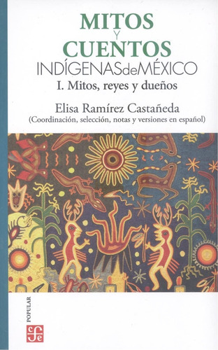 Paquete. Mitos Y Cuentos Indigenas De México. Vol I Y Ii (78
