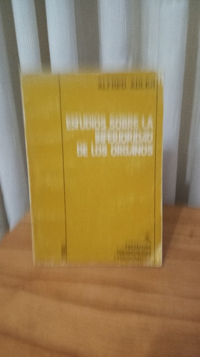 Estudios Sobre La Inferioridad De Los Organos - Alfred Adler