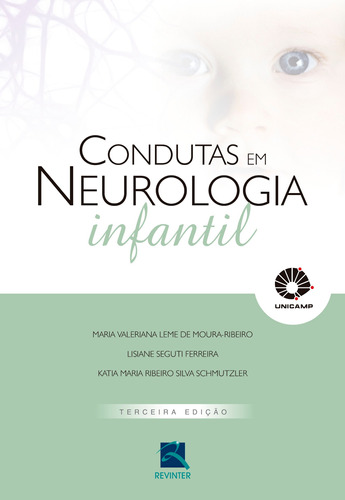 Condutas em Neurologia Infantil, de Moura-Ribeiro, Maria Valeriana Leme de. Editora Thieme Revinter Publicações Ltda, capa mole em português, 2017