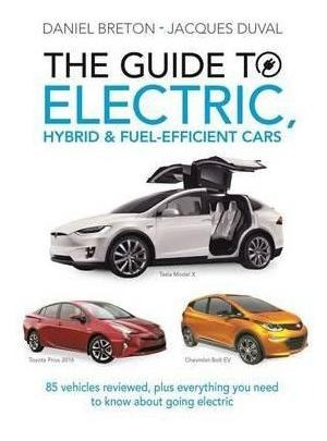 The Guide To Electric, Hybrid  And  Fuel-efficient Cars : 70