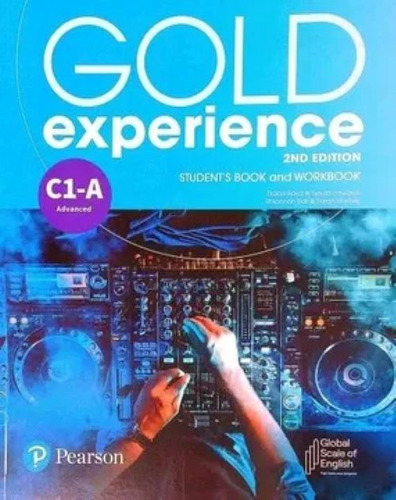 Gold Experience C1 A Split A Students & Worbook, De Vvaa. Gold Experience, Vol. C1 A. Editorial Pearson, Tapa Blanda, Edición 2025 En Inglés, 2025