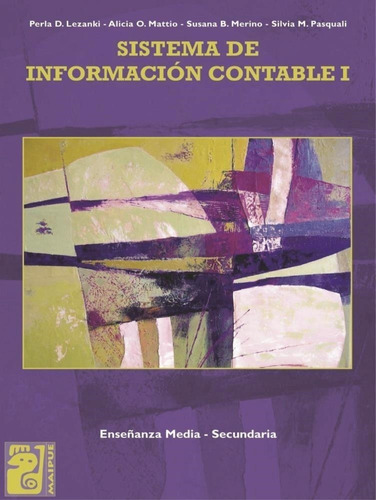 Sistema De Informacion Contable 1-merino, Susana B.-maipue