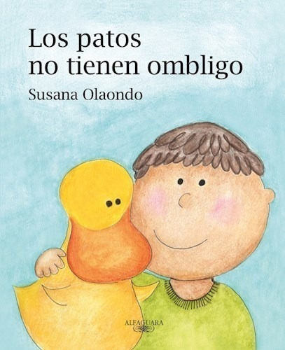 Libro Los Patos No Tienen Ombligo. De Susana Olaondo