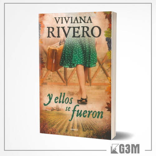 Y Ellos Se Fueron - Rivero Viviana - Libro Emece