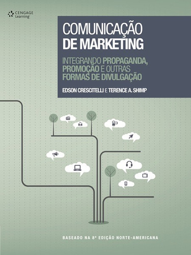 Comunicação de marketing: Integrando propaganda, promoção e outras formas de divulgação, de Cresciteli, Edson. Editora Cengage Learning Edições Ltda., capa mole em português, 2012