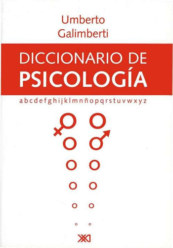 Diccionario De Psicología, Galimberti, Ed. Sxxi