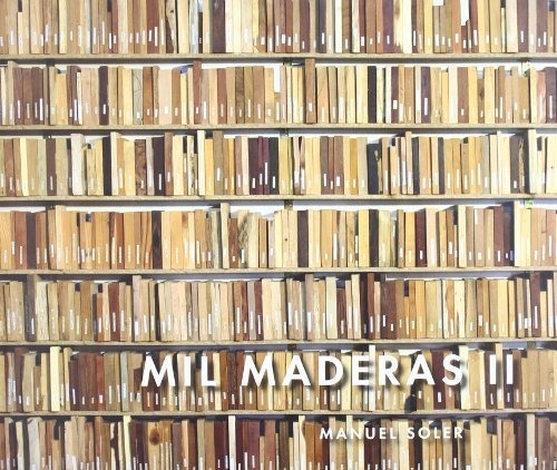 Libro Mil Maderas Ii  De Soler Burillo Manue