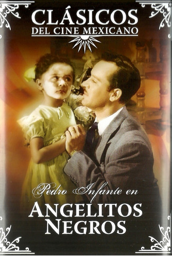 Angelitos Negros | Dvd Pedro Infante Película Nueva