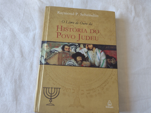 O Livro De Ouro Da História Do Povo Judeu 