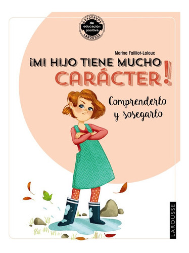 Mi Hijo Tiene Mucho Carácter Comprenderlo -   - * 