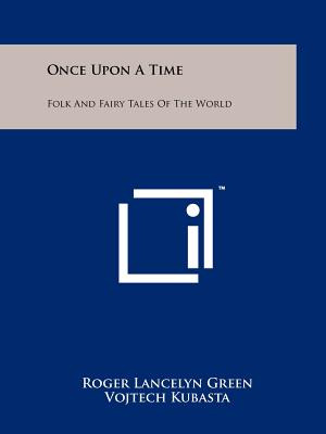 Libro Once Upon A Time: Folk And Fairy Tales Of The World...