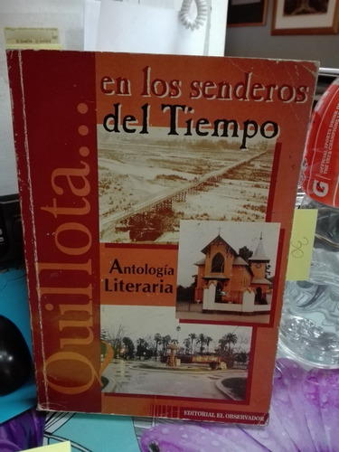 Quillota ... En Los Senderos Del Tiempo Antología //