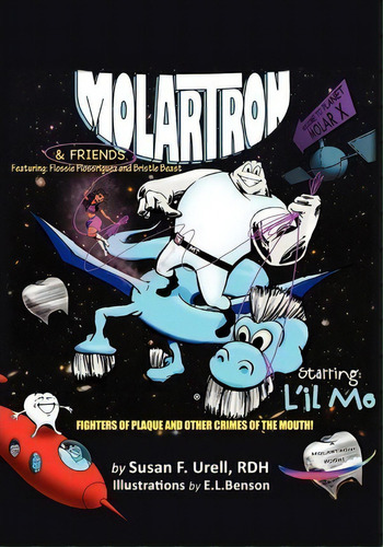 Molartron And Friends! Starring L'il Mo, De Rdh Susan F Urell. Editorial Morris Davis Publishing Company, Tapa Blanda En Inglés