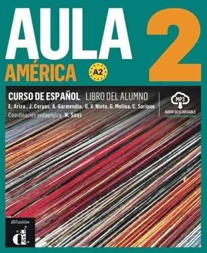 Libro Aula America 2 Ed Hibrida Libro Del Alumno - Aa.vv