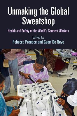 Libro Unmaking The Global Sweatshop : Health And Safety O...