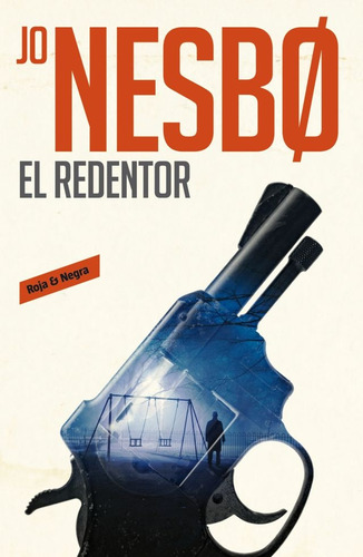 El Redentor (harry Hole 6) - Jo Nesbo