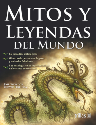 Mitos Y Leyendas Del Mundo Editorial Trillas