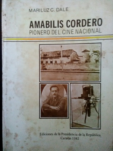 P4 Mariluz Dale .amabilis Cordero Pionero Cine Nacional 