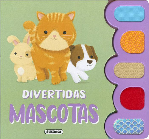 Libro: Divertidas Mascotas. Ediciones, Susaeta. Susaeta