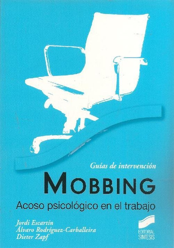 Libro Mobbing Acoso Psicológico En El Trabajo De Jordi Escar