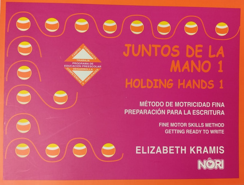 Juntos De La Mano 1 / Motricidad Fina / Kramis / Nori Limusa