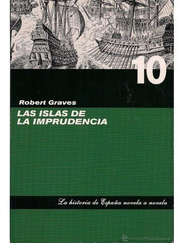 Las Islas De La Imprudencia - Robert Graves - Folio