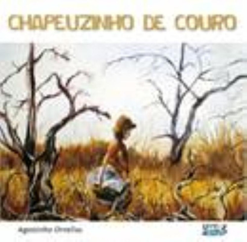 Chapeuzinho de couro, de Ornellas, Agostinho. Cortez Editora e Livraria LTDA, capa mole em português, 2018