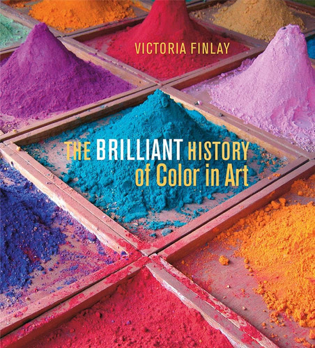 Libro: The Brilliant History Of Color In Art