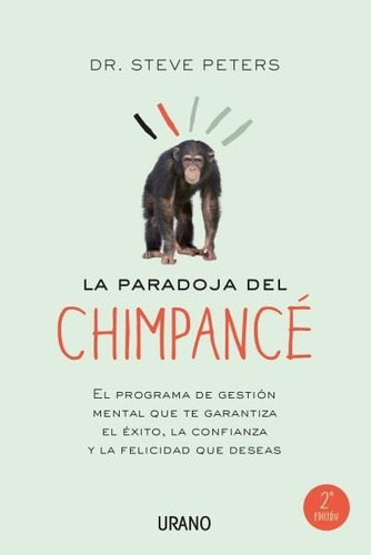 Libro La Paradoja Del Chimpance - Steve Peters